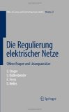 Die Regulierung Elektrischer Netze : Offene Fragen Und Losungsansatze [Click for larger image]
