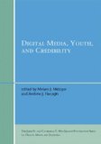 Digital Media, Youth, and Credibility [Click for larger image]
