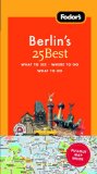 Fodor's Berlin's 25 Best [Click for larger image]