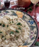 Risotto : Just Great Recipes [Click for larger image]