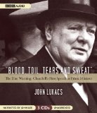 Blood, Toil, Tears and Sweat : The Dire Warning Churchill's First Speech As Prime Minister [Click for larger image]
