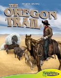 The Oregon Trail [Click for larger image]