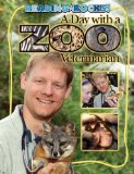 A Day with a Zoo Veterinarian [Click for larger image]