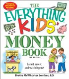 The Everything Kids' Money Book : Earn It, Save It, and Watch It Grow! [Click for larger image]