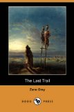 The Last Trail [Click for larger image]