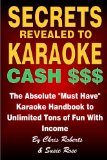 Secrets Revealed to Karaoke Cash $$$ [Click for larger image]