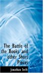 The Battle of the Books and other Short Pieces [Click for larger image]