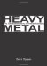 Heavy Metal : The Essential Bibliography of American Railroading cover