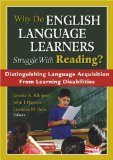 Why Do English Language Learners Struggle With Reading? : Distinguishing Language Acquisition from Learning Disabilities [Click for larger image]