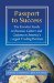 Passport to Success: The Essential Guide to Business Culture and Customs in America's Largest Trading Partners