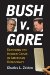  Bush v. Gore: Exposing the Hidden Crisis in American Democracy