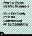  Fresher Styles for Web Designers: More Eye Candy from the Underground
