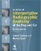 An Atlas Of Interpretive Radiographic Anatomy Of The Dog And Cat cover