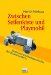 Zwischen Seifenkiste Und Playmobil : Illustrierte Kindheitsgeschichte Des 20. Jahrhunderts cover