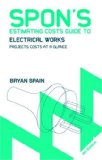 Spon's Estimating Costs Guide to Electrical Works : Project Costs at a Glance [Click for larger image]