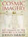  Cosmic Imagery: Key Images in the History of Science