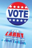 Vote for Larry [Click for larger image]