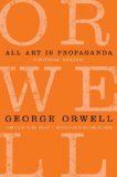 All Art Is Propaganda : Critical Essays [Click for larger image]