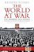 The World at War : The Landmark Oral History cover