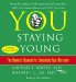 You : Staying Young  The Owner's Manual for Extending Your Warranty cover
