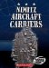  Nimitz Aircraft Carriers