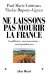 Ne Laissons Pas Mourir La France : Gaullisme, Souverainisme, Correspondances cover