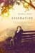 Liberation : A Novel cover