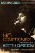 No Compromise : The Life Story of Keith Green cover