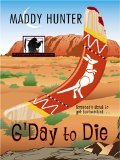 G'day to Die [Click for larger image]