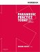 Workbook for Paramedic Practice Today : Above and Beyond cover