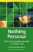 Nothing Personal : Disturbing Undercurrents in Cancer Care cover