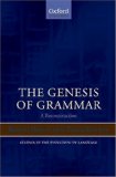 The Genesis of Grammer : A Reconstruction [Click for larger image]