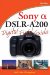 Sony Alpha DSLR-A200 Digital Field Guide cover