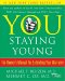 You : Staying Young  The Owner's Manual for Extending Your Warranty cover
