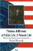 Thomas Jefferson : A Public Life, a Private Life cover