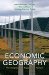 Economic Geography : The Integration of Regions and Nations cover