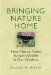Bringing Nature Home : How Native Plants Sustain Wildlife in Our Gardens cover