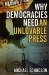  Why Democracies Need An Unlovable Press