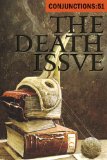 Conjunctions : 51, The Death Issue [Click for larger image]