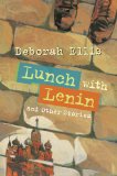 Lunch with Lenin and other stories [Click for larger image]