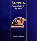 Agypten : Augenblicke Der Ewigkeit  Unbekannte Schatze Aus Schweizer Privatbesitz [Click for larger image]