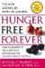 Hunger Free Forever : The New Science of Appetite Control cover