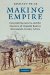 Making Empire : Colonial Encounters and the Creation of Imperial Rule in Nineteenth-century Africa cover