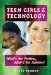 Teen Girls and Technology : What's the Problem, What's the Solution? cover