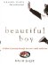 Beautiful Boy : A Father's Journey Through His Son's Meth Addiction cover