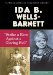Ida B. Wells-Barnett : Strike a Blow Against a Glaring Evil cover