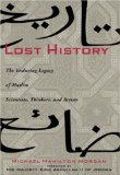 Lost History : The Enduring Legacy of Muslim Scientists, Thinkers, Artists [Click for larger image]