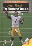 Steel Tough : The Pittsburgh Steelers [Click for larger image]
