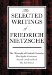 The Selected Writings of Friedrich Nietzsche cover