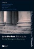 Late Modern Philosophy : Essential Readings With Commentary [Click for larger image]